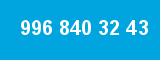 996 840 32 43 996 840 32 43